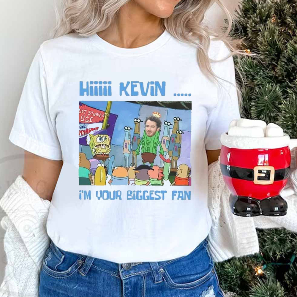 Hiiiii Kevin  Im Your Biggest Fan Shirt Kevin Jonas Tshirt